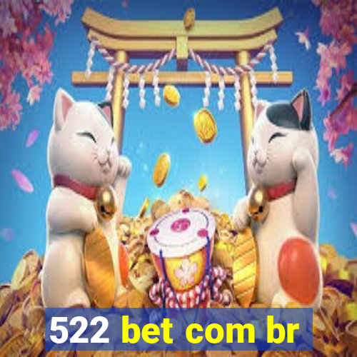 522 bet com br